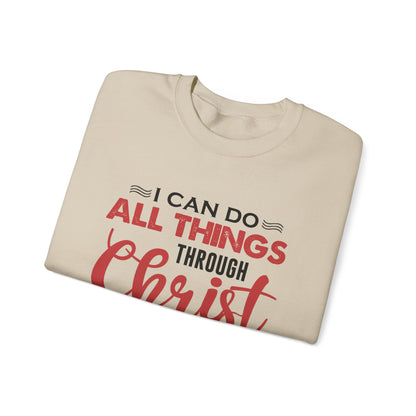I Can Do All Things Through Christ Unisex Sweatshirt