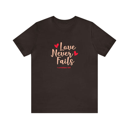 Love Never Fails Unisex Tee - RC’nSONS