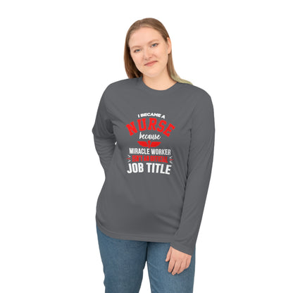 I Became A Nurse Long Sleeve