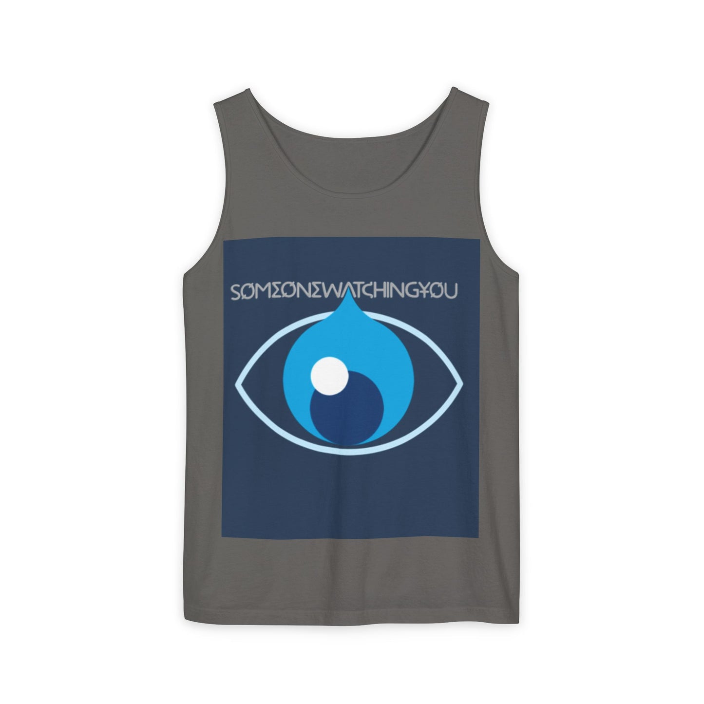 Tank Top Watching You Unisex Garment-Dyed