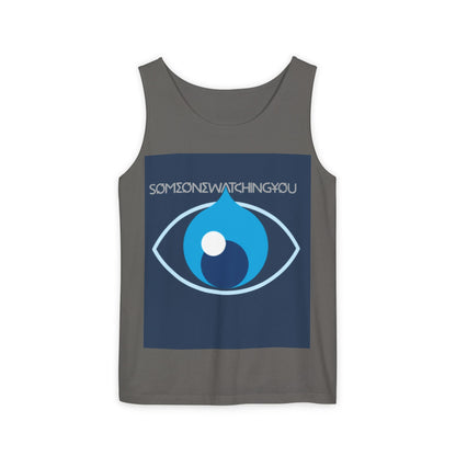 Tank Top Watching You Unisex Garment-Dyed