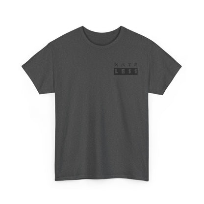 HATE LESS Unisex Heavy Cotton Tee - Comfortable Casual Wear