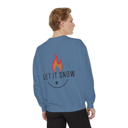 Let It Snow Unisex Garment-Dyed Sweatshirt