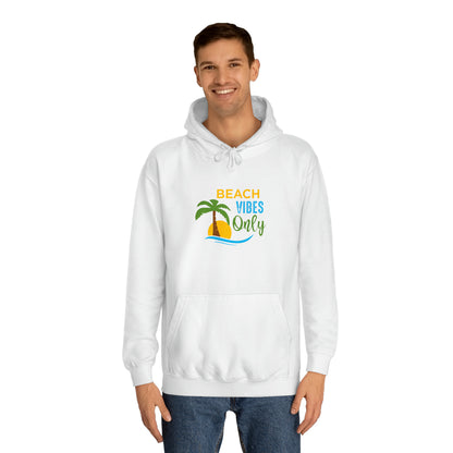 Beach Vibes Only Unisex Hoodie