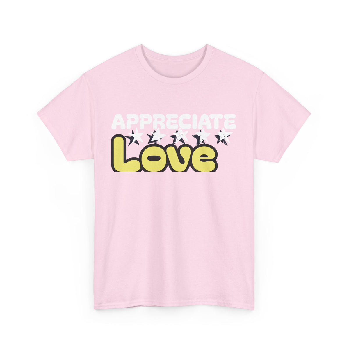 Appreciate Love Cotton Tee