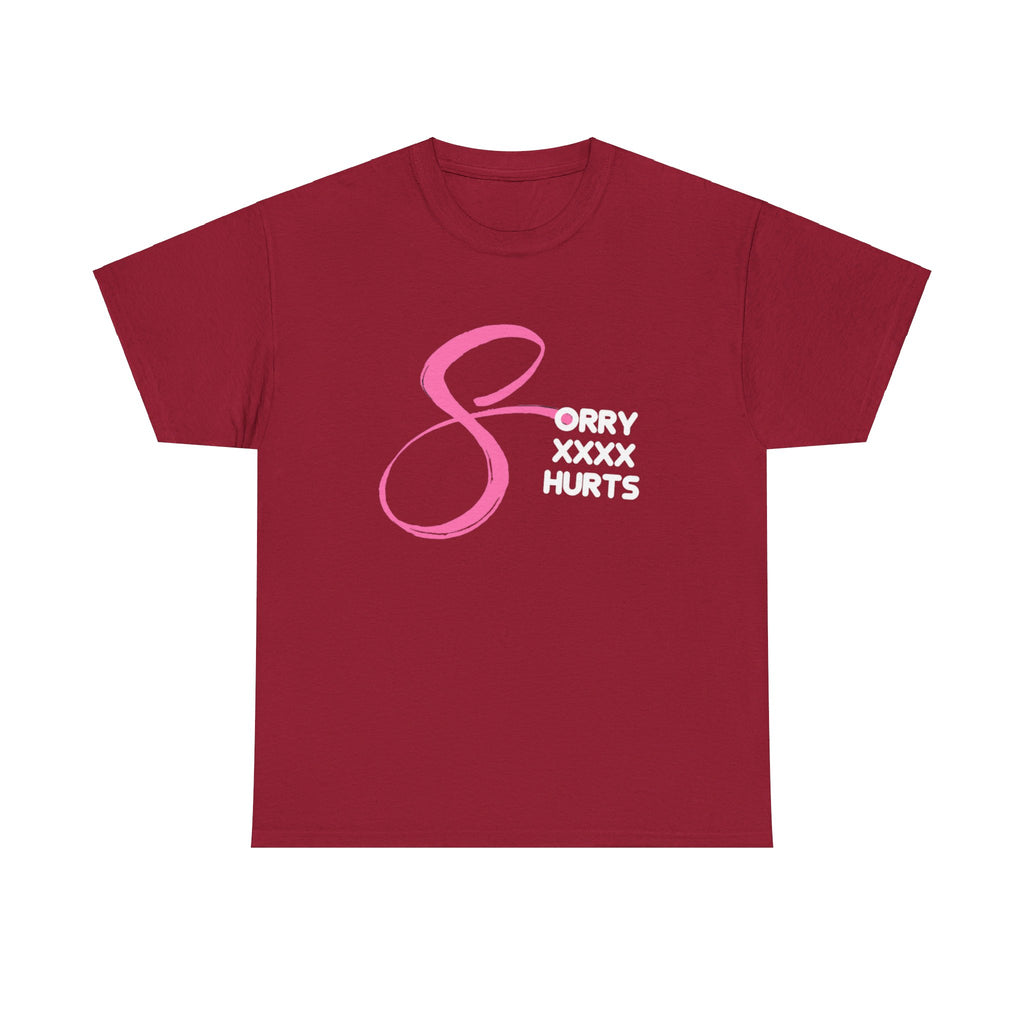 RCNSONS Unisex Heavy Cotton SORRYXHURTS Tee