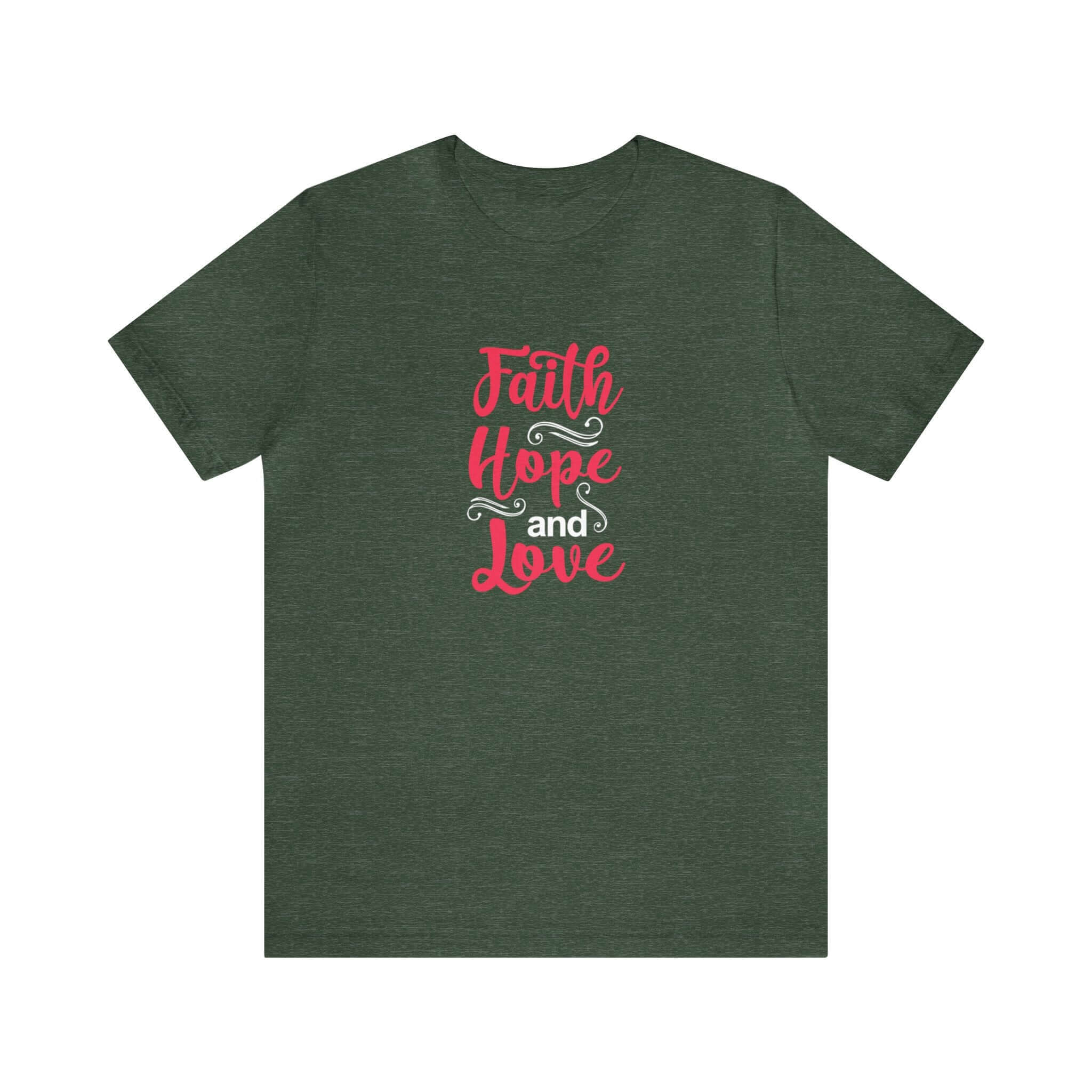 Faith Hope And Love Unisex Tee - RC’nSONS