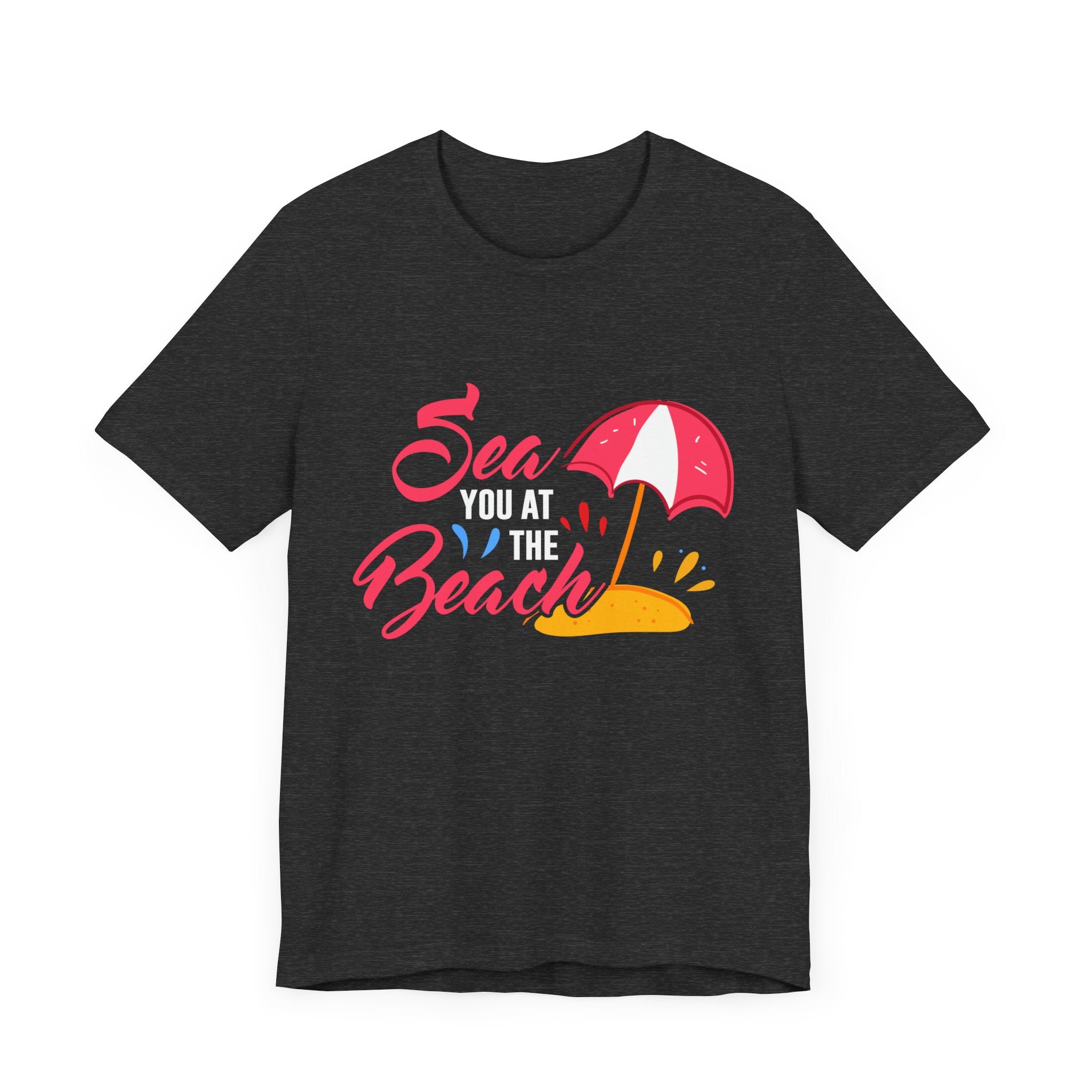 Sea You At The Beach Unisex Tee