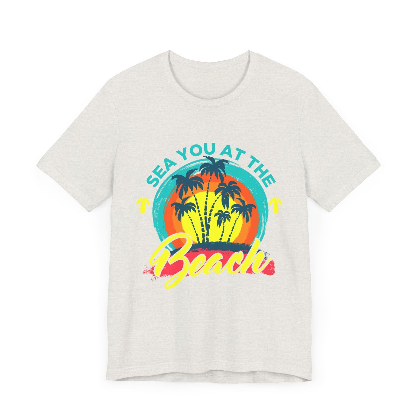 Sea You At The Beach Tee-shirt unisexe 