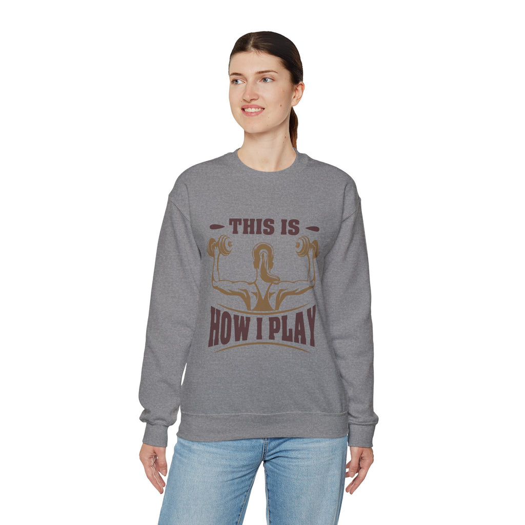 C’est comme ça que je joue Sweatshirt unisexe 