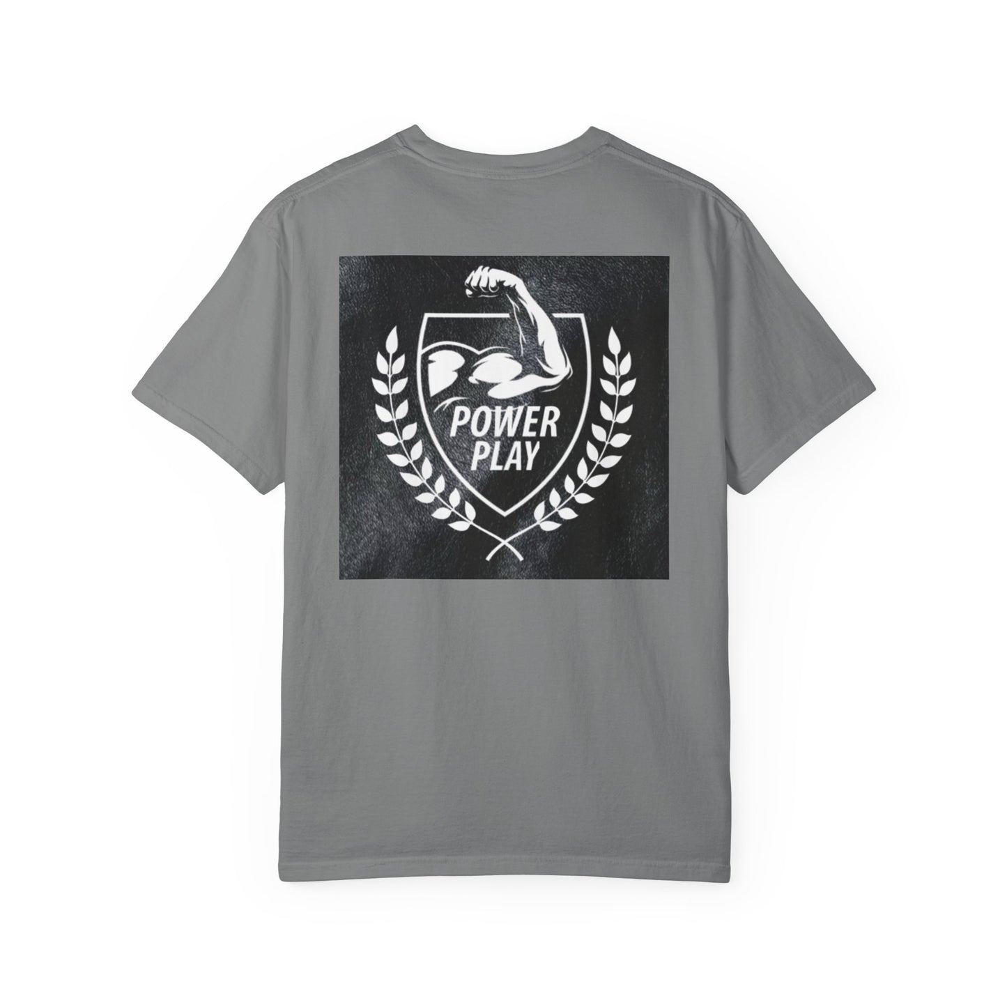 Power Play Unisex Garment-Dyed T-Shirt - Gym Motivation Apparel