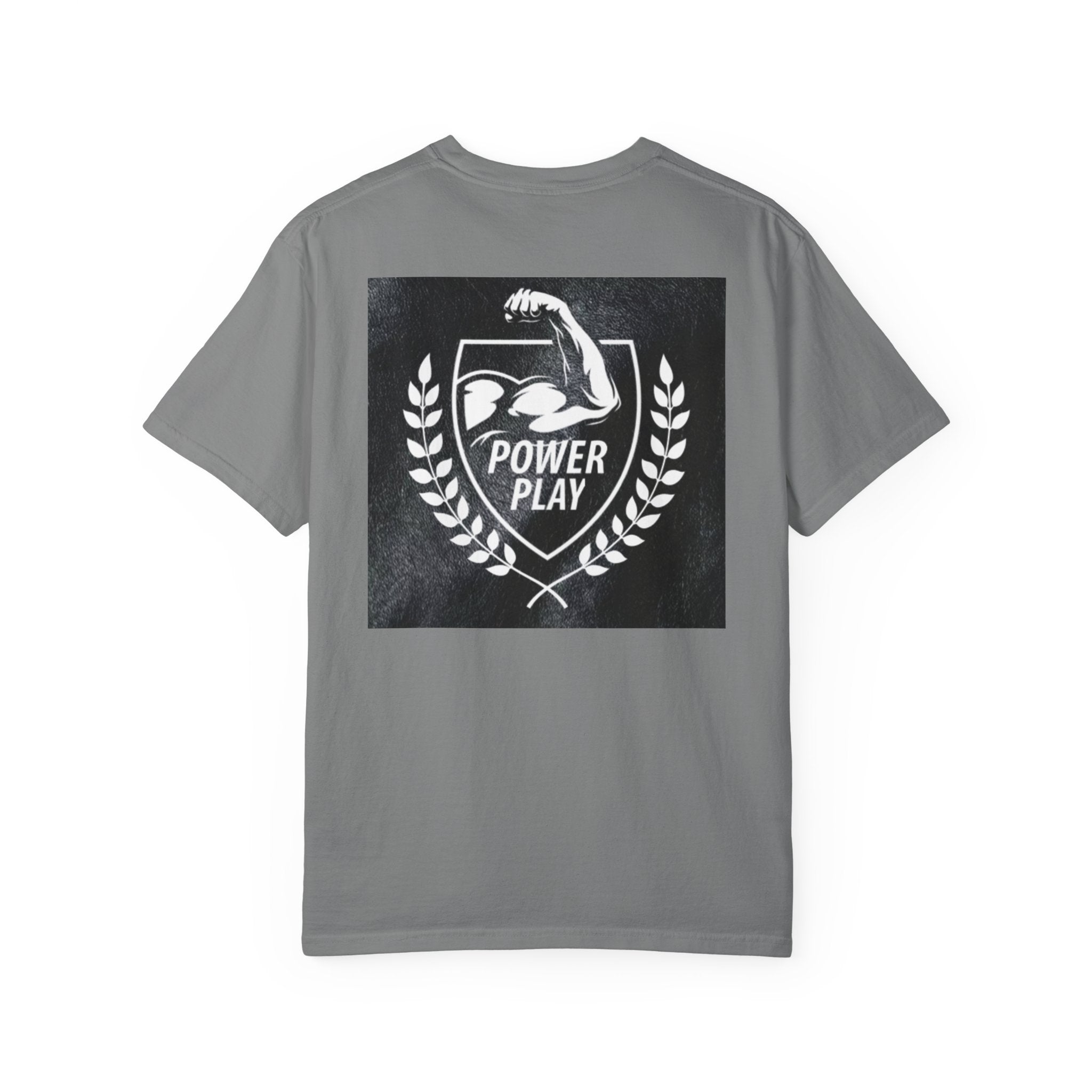 Power Play Unisex Garment-Dyed T-Shirt - Gym Motivation Apparel