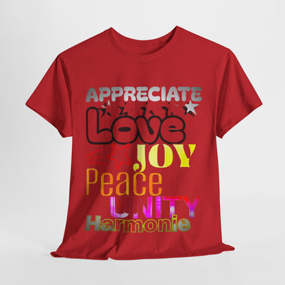 Appreciate Love  Cotton Tee
