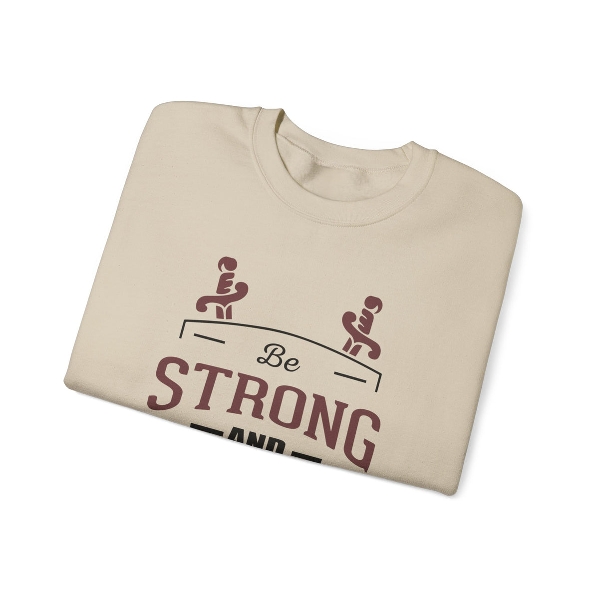 Soyez fort et courageux Sweat-shirt unisexe 