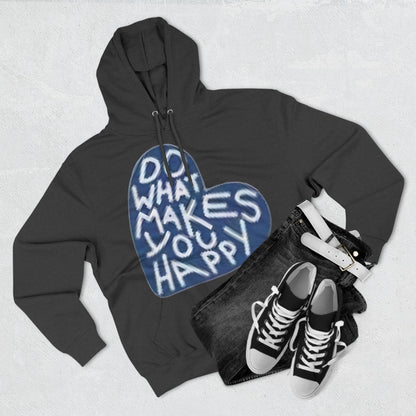 Unisex  what makes you happy Hoodie