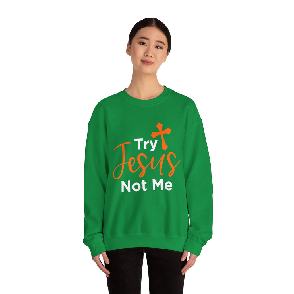 Essayez Jesus Not Me Sweat-shirt unisexe 