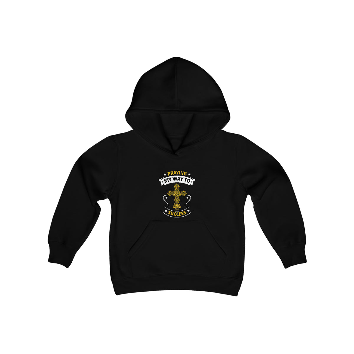 Praying My Way To Success Hooded Sweatshirt