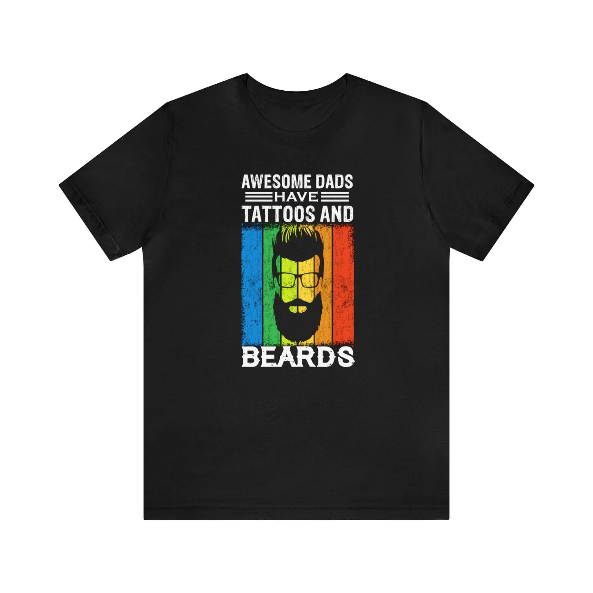 Awesome Dads Have Tattoos And Beards Unisex Tee - RC’nSONS