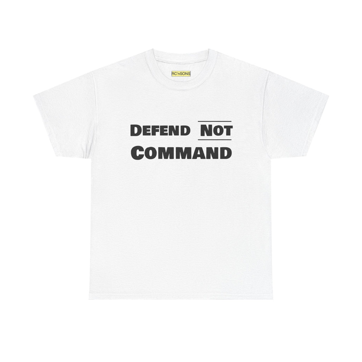 Defend Not Command Unisex Heavy Cotton Tee, Motivational T-Shirt, Statement Shirt, Unique Gift, Casual Wear, Everyday Tee Printify