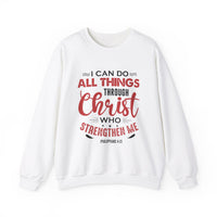 I Can Do All Things Through Christ Unisex Sweatshirt