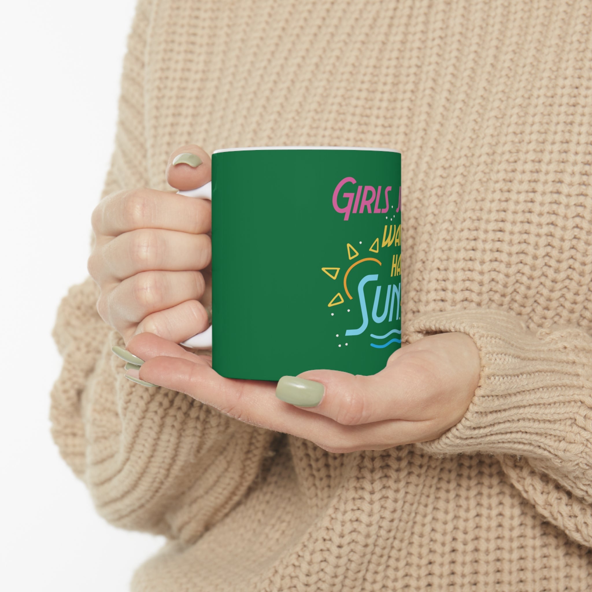 Girls Just Wanna Have Sun Mug