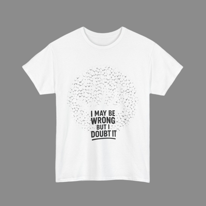 Unisex Tee - Doubt it Graphic Print Printify
